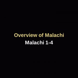 An Overview of Malachi