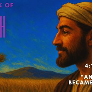 Ruth 4:13-22 “And She Became His Wife”